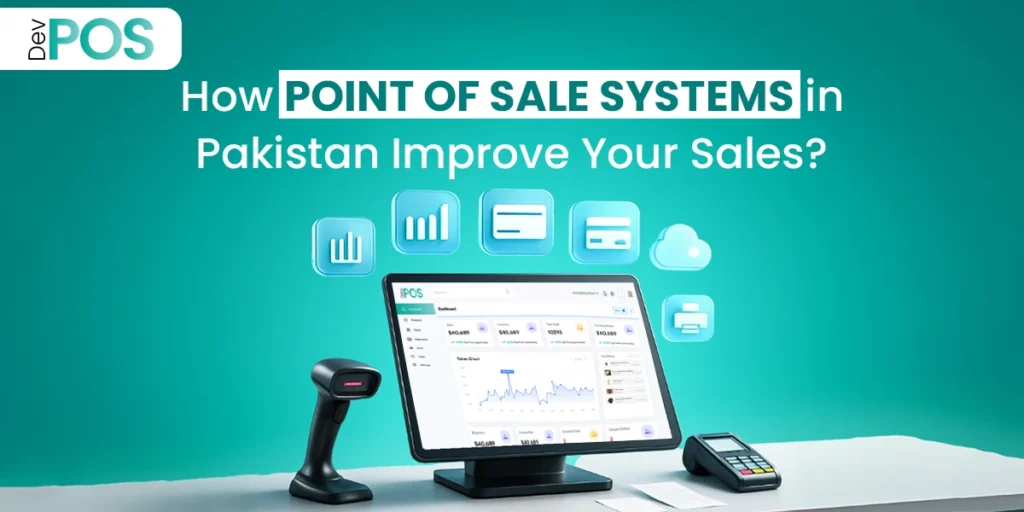 Point of Sale Systems in Pakistan