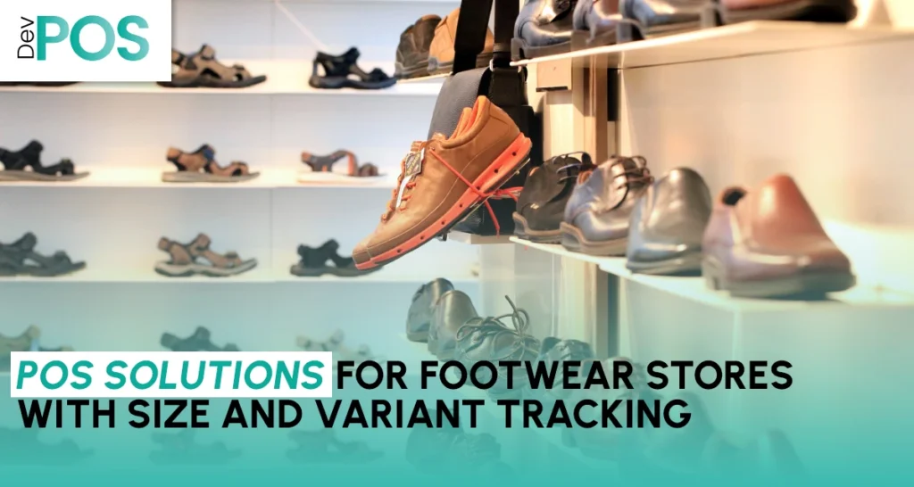 POS Solutions for Footwear Stores